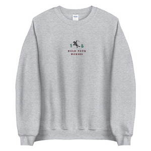 Hold Your Horses | Western Sweatshirt, Cowboy Crewneck, Rodeo Embroidered