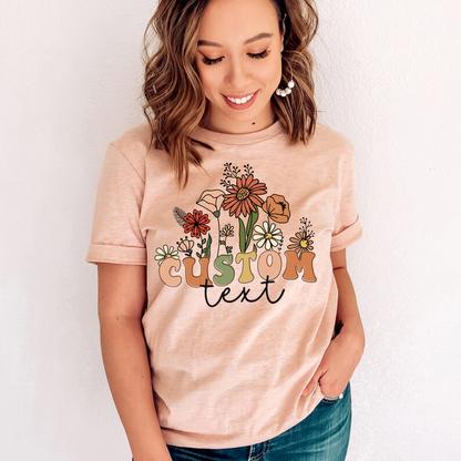 Wildflowers Custom Shirt, Cute Custom Shirts, Custom T-shirt, Personalized Tshirt Custom Gift Shirt