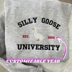 Silly Goose University Embroidered Sweatshirt- Embroidered Crewneck| unisex Sweatshirt- funny clothing- gifts