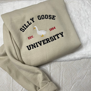 Silly Goose University Embroidered Sweatshirt- Embroidered Crewneck| unisex Sweatshirt- funny clothing- gifts