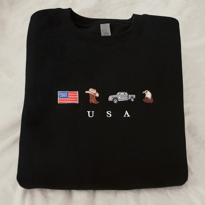 USA Embroidery Sweatshirt, United States, America, Crewneck, Flag, Cowboy Boots, Cowboy Hat, Cowgirl, Truck, Jeep, Eagle, Patriot