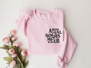 Embroidered Anti Social Mom's Club Sweater, Funny Mom Gift Sweater, Funny Embroidered Mama Sweatshirt Gift, New Mom Gift, Birthday Mom Gift