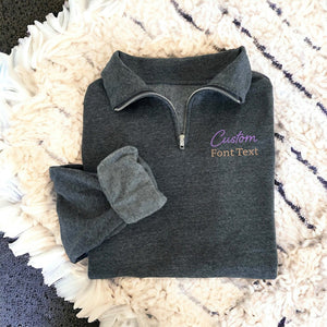 Custom Embroidered Quarter Zip, Personalized Text Sweatshirt, Personalized Sweatshirt, Custom Sweatshirt, Gifts for Her, Company Sweatshirt