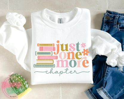 Just One More Chapter Sweatshirt, Book Lover Gift, Reading Sweatshirt, Bookish Hoodie,Books Lover,Librarian Shirt,Reader Gift,Librarian Gift