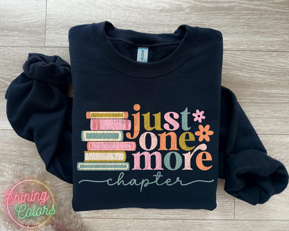 Just One More Chapter Sweatshirt, Book Lover Gift, Reading Sweatshirt, Bookish Hoodie,Books Lover,Librarian Shirt,Reader Gift,Librarian Gift