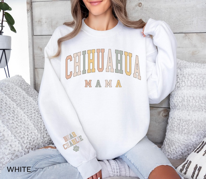 Personalized Chihuahua Mama Sweatshirt With Dog Names, Christmas Gift For Dog Mom, Custom Chihuahua Shirt, Mothers Day Gift Chihuahua Shirts
