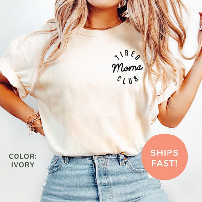 Comfort Colors® shirt vermoeide moeders, shirt moeder leven, shirt moederdag, shirt moeder waardering, shirt grappig moeder, shirt grappig moeder, cadeau voor moeder