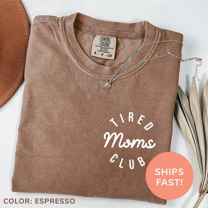Comfort Colors® shirt vermoeide moeders, shirt moeder leven, shirt moederdag, shirt moeder waardering, shirt grappig moeder, shirt grappig moeder, cadeau voor moeder