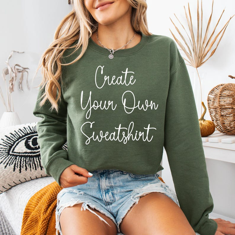 Custom Text Sweatshirt, Personalized Make Your Own Hoodie, Customized Logo Outfit, Custom Saying Clothing, Custom Inspired Text Hoodie Gift