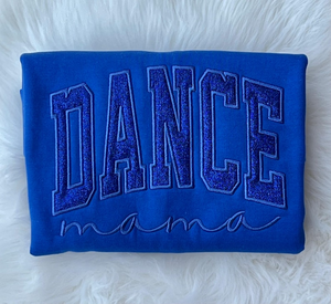 DANCE MAMA Glitter Embroidered Sweatshirt, Dance Mom Embroidered Sweatshirt, Dance Mom Sweatshirt