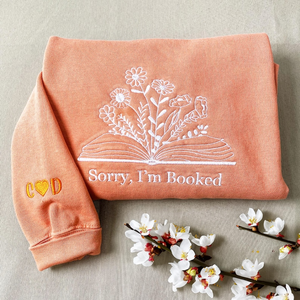 Embroidered Sorry I'm Booked Sweatshirt, Bookish Sweatshirt, Gift for Book Lovers, Librarian Gift, Book Lover, Reading Sweatshirt For Women