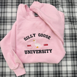 Silly Goose University Embroidered Sweatshirt- Embroidered Crewneck| unisex Sweatshirt- funny clothing- gifts