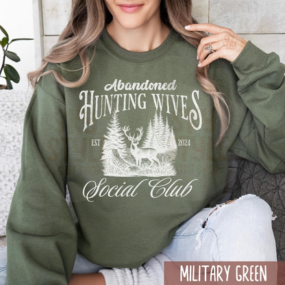 Personalized Hunting Wife Sweatshirt for Abandoned Hunter Wife Hunting Lover Deer Hunters Tee Hunting Lover Gift, He's Hunting, Deer Season