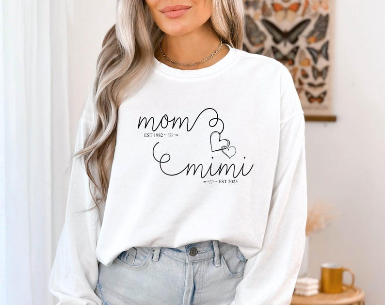 Mom Mimi Sweatshirt, Custom Est. Mimi Sweater, Mimi Birthday Gift for New Mimi, Mothers Day Gift for Mimi Sweater, New Mama Gift