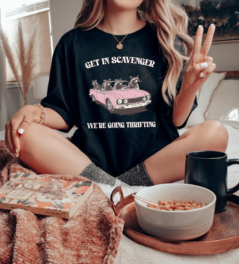 Get in Scavenger Weâ€™re Going Thrifting Sweatshirt, Funny Raccoon T-Shirt, Thrift Lover Shirt, Raccoon Shirt, Thrifting Shirt for Women, Gift