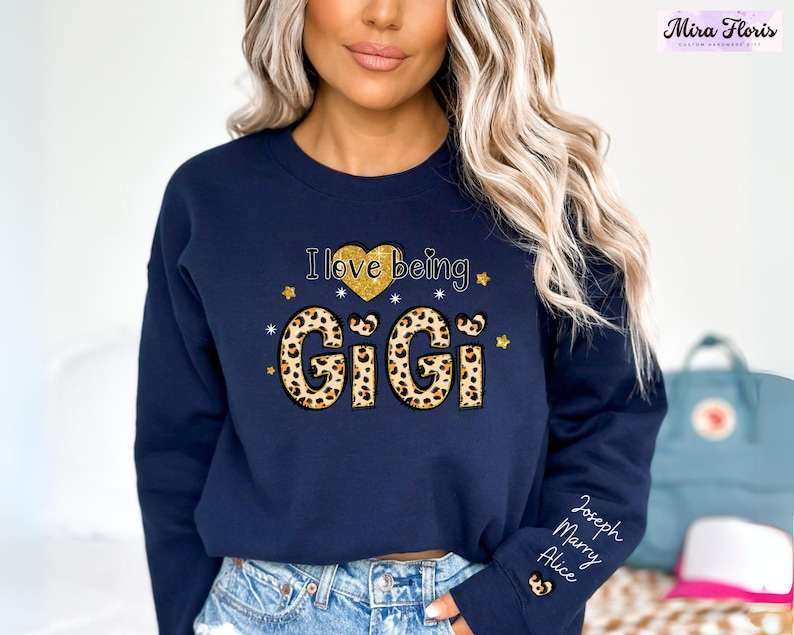 Personalized I Love Being Gigi Sweatshirt, Gigi Custom Names And Nickname Hoodie, Gift For Christmas Long Sleeve, Best Gift For Grandma