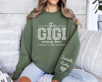 Custom Gigi Sweatshirt,Custom Grandma Gift, This Gigi Wears Her Heart On Her Sleeve Sweater,With Kids Name On Sleeve, Gigi Sweater,Gigi Gift
