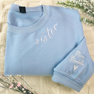 Embroidered Sister Sweatshirt, Sister Gift From Sister Shirt, Personalized Sister Gifts, Matching Shirt For Siblings,Gift for Special Sister