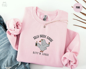 Embroidered Silly Goose Bride Sweatshirt, Funny Goose Lover Sweater,Married Couple Matching Shirt, Wedding Gift,Luxury Bachelorette Crewneck