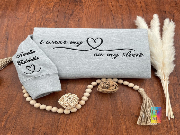 Embroidered I wear my heart on my sleeve, Custom Sweatshirt Kids names on sleeve Personalized, New Mama, Grandma, Gift nana, Mothers Day