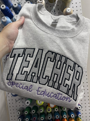 Custom Teacher, Custom School Glitter Applique Embroidered Sweatshirt