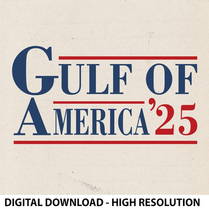 Gulf Of America 2025 Tshirt Design, Gulf of Mexico Png, Digital Download, Commercial Use Png, President America Viral Png