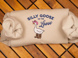 Silly Goose On the Loose Embroidered Sweatshirt, Funny Goose Crewneck, Cowgirl Western Tee, Funny Gift, Goose Crewneck, Silly Goose Sweater