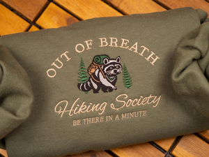 Out of Breath Hiking Society Embroidered Sweatshirt, Funny Hiking Crewneck, Raccoon Trash Panda Shirt, Nature Lover Sweater