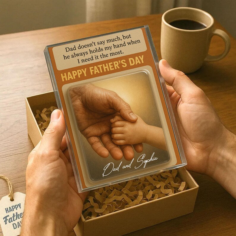 Personalized Father’s Day Gift – Acrylic Block with Holding Hands Design and Quote – Custom Keepsake from Daughter or Son to Dad