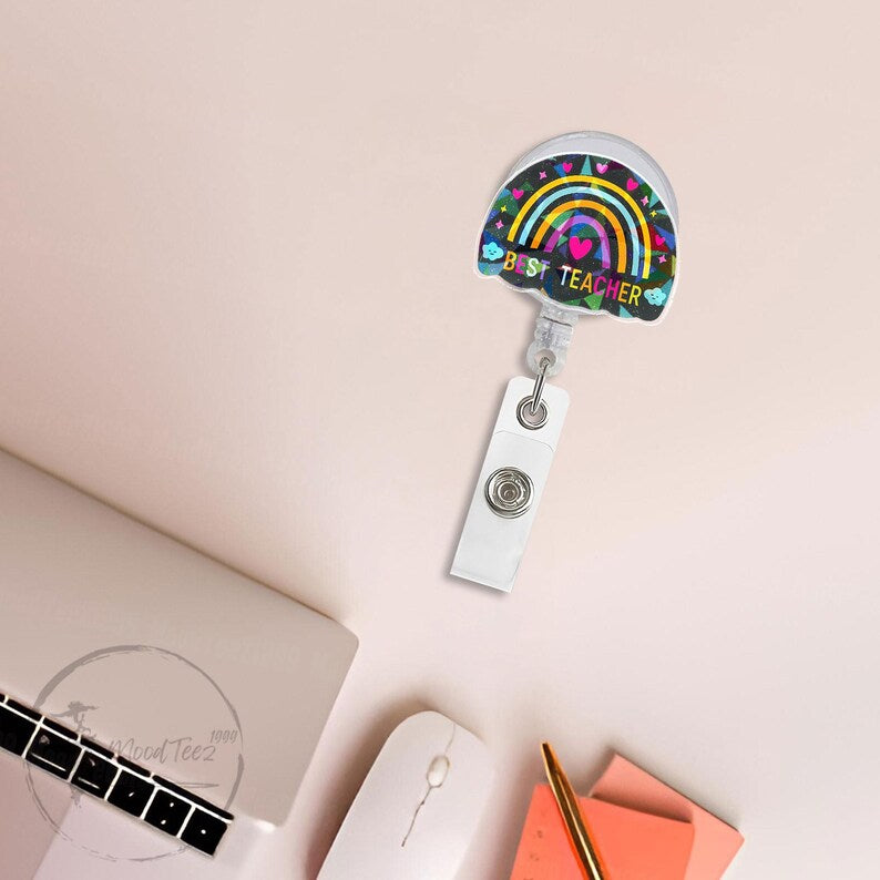Best Teacher Rainbow Badge Reel, Colorful ID Holder, Fun and Inspirational Gift for Teachers, Cute Rainbow Design, Motivational Badge Reel