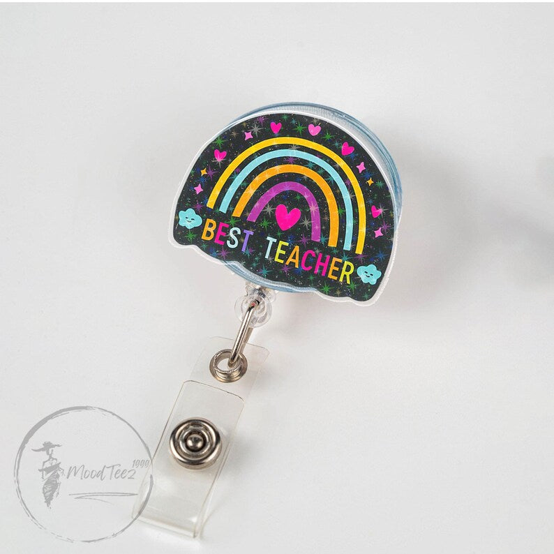 Best Teacher Rainbow Badge Reel, Colorful ID Holder, Fun and Inspirational Gift for Teachers, Cute Rainbow Design, Motivational Badge Reel