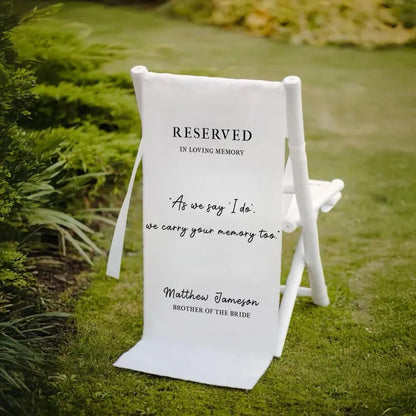 Memorial Wedding Chair Sign – Reserved Seat in Loving Memory of Loved One – Personalized Remembrance Banner for Ceremony – Custom Tribute