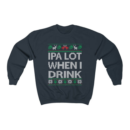 Funny Ugly Christmas For Man Ipa Beer Lover Gift Craft Beer Shirt Home Brewer Shirt Unisex Heavy Blend Crewneck Sweats