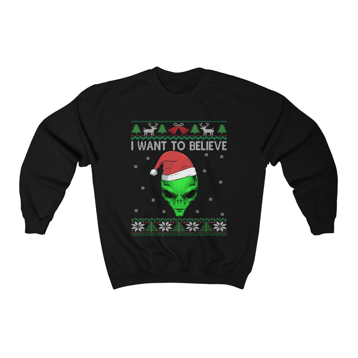 Alien Santa Ugly Christmas Sweatshirt | I Want To Believe | Funny UFO Believer Gift | Alien Head Shirt | Extraterrestrial UFO Conspiracy