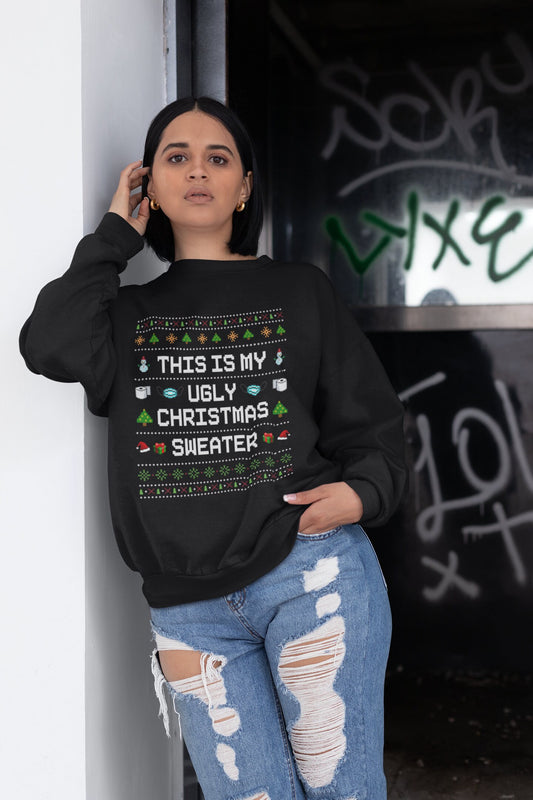 This Is My Ugly Christmas Women Men Funny Christmas Sweatshirt Christmas Crewneck Christmas Gifts Mom Christmas Gift Ugly