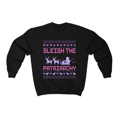 Feminist Sweatshirt Feminist Feminist Christmas Gift Sleigh The Patriarchy Sweatshirt Funny Ugly Christmas Sweatshirt Feminism Shirt