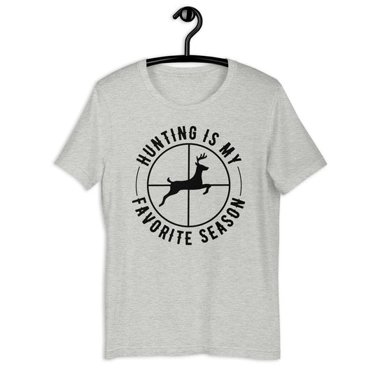 Hunting shirt, Hunting is My Favorite Season, gift for hunting , hunting dad gift, deer hunting shirt