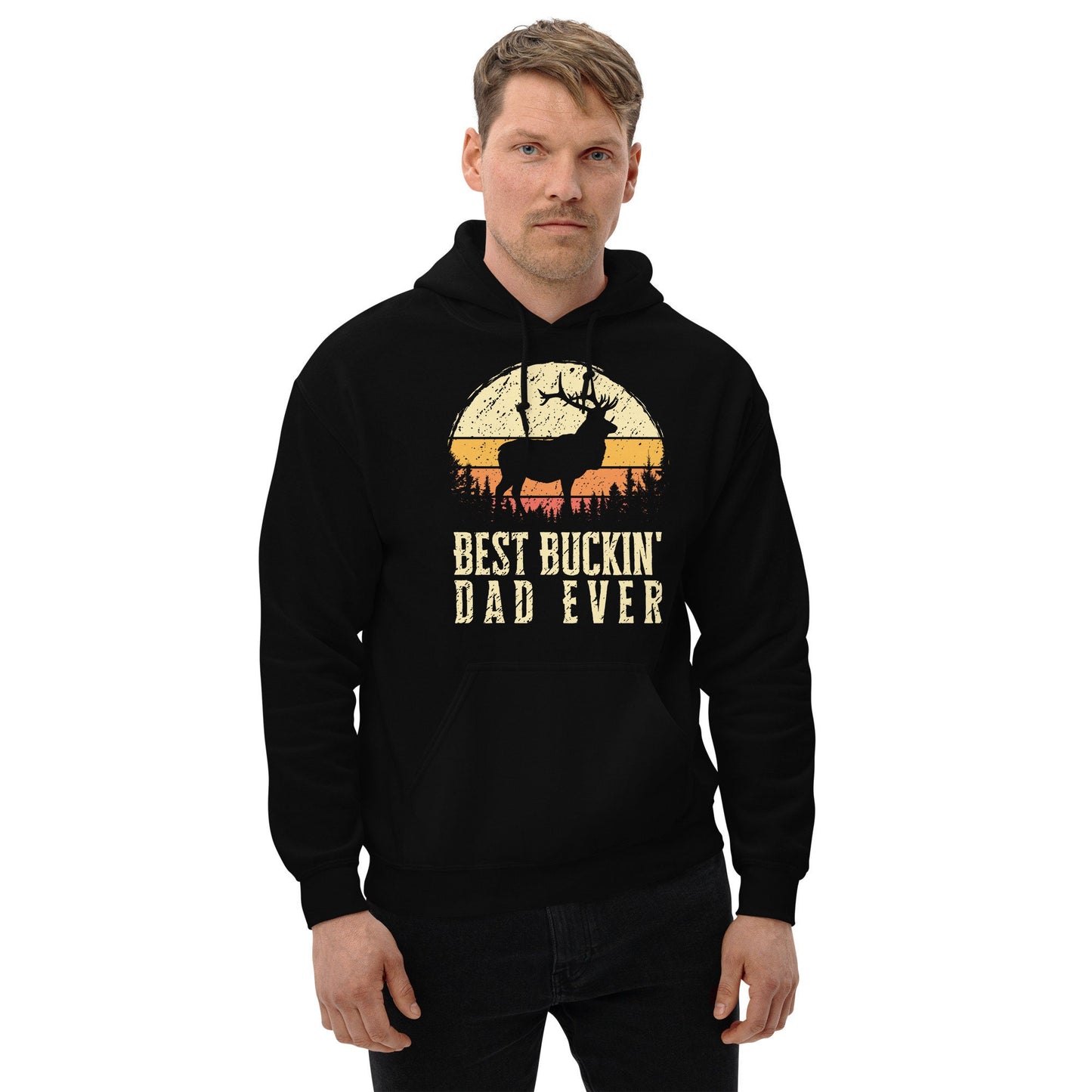 Hunting hoodie, hunting gift for dad, hunting season, deer hunting hoodie, best buckin dad ever