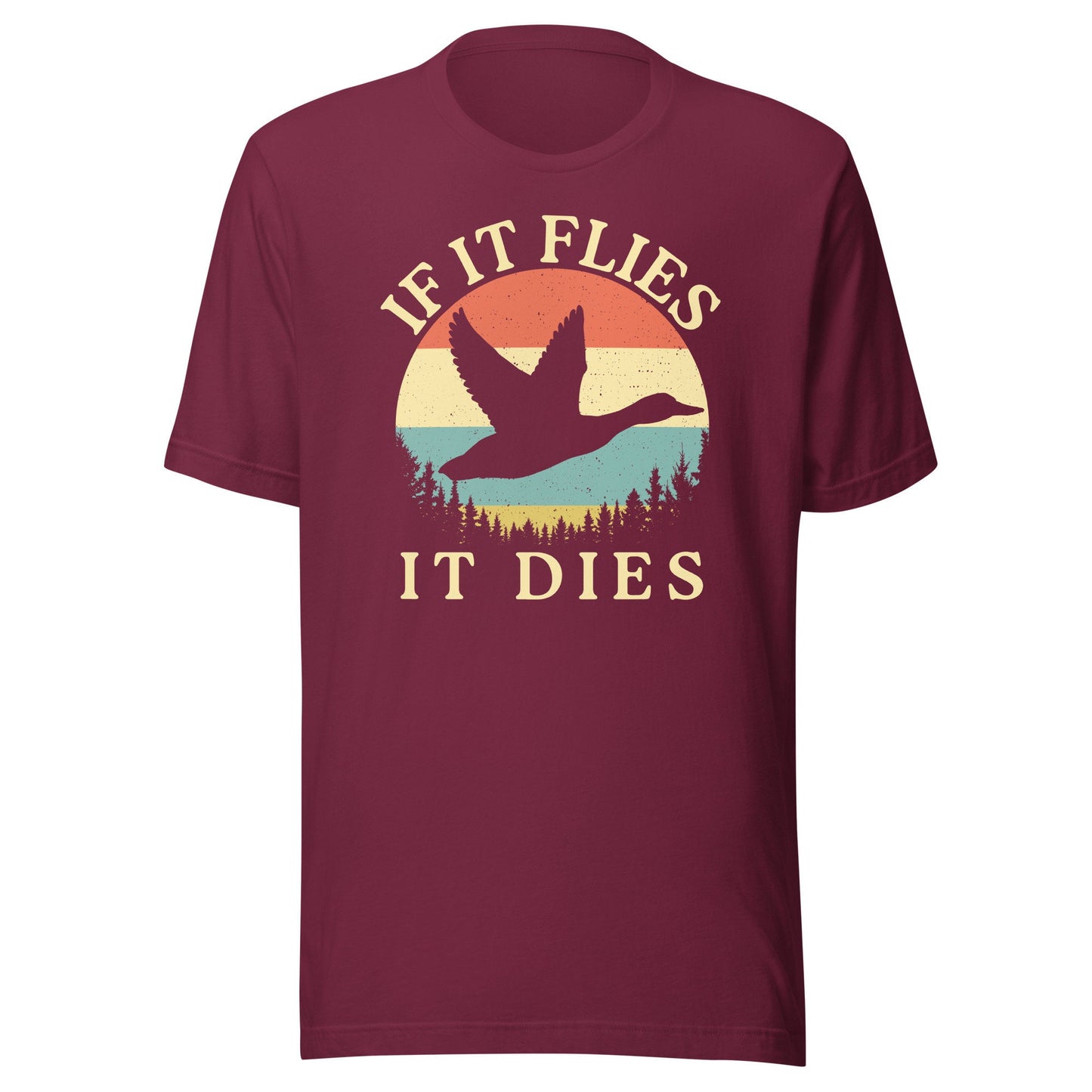 Duck hunting shirt, If It Flies It Dies, duck hunting gifts, bird hunting gifts for men, funny hunting t shirt, Retro vintage hunting shirt