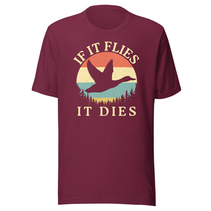Duck hunting shirt, If It Flies It Dies, duck hunting gifts, bird hunting gifts for men, funny hunting t shirt, Retro vintage hunting shirt