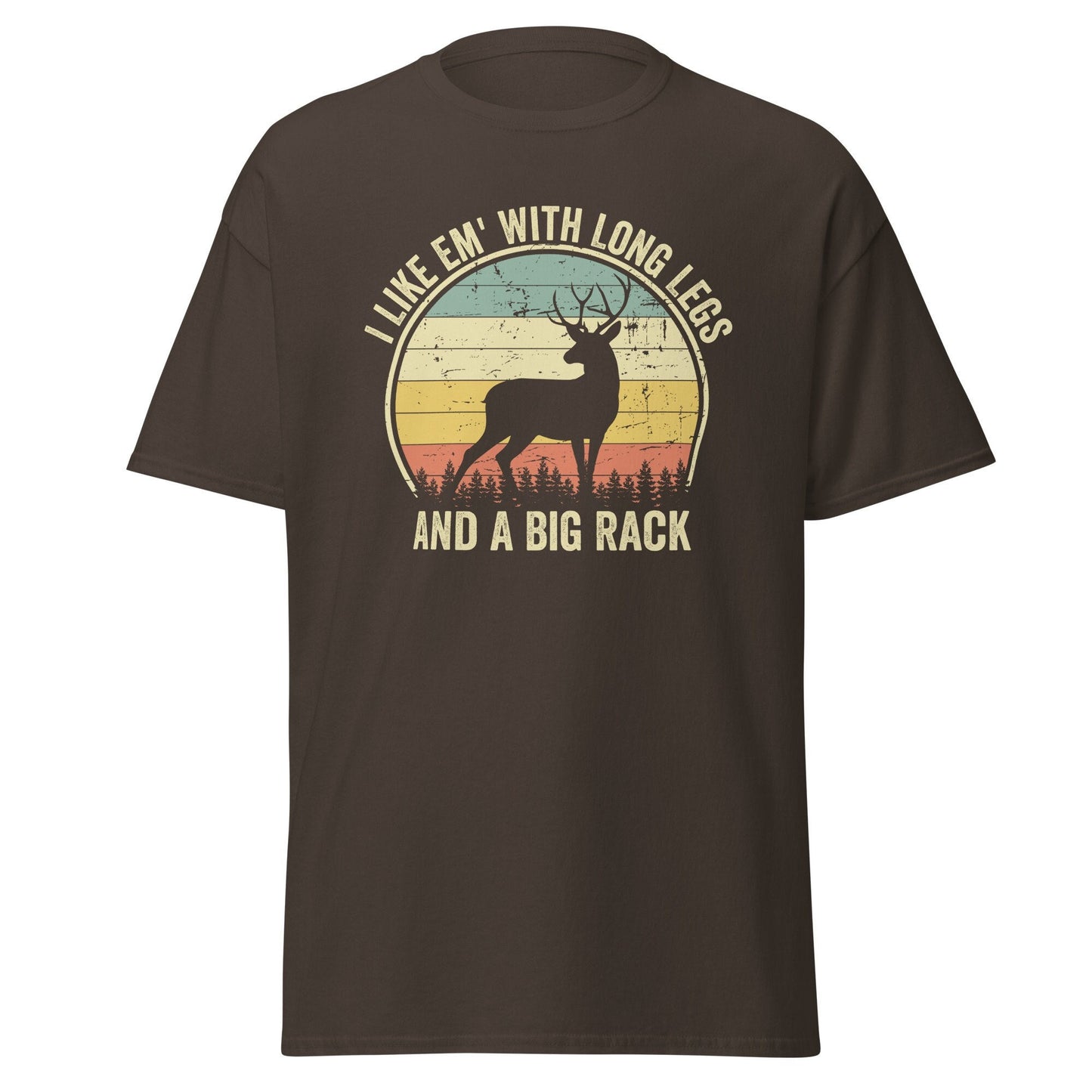 Deer hunting shirt, gift for hunter, I Like Em' With Long Legs And A Big Rack shirt, hunting shirt for men, hunting gifts for men