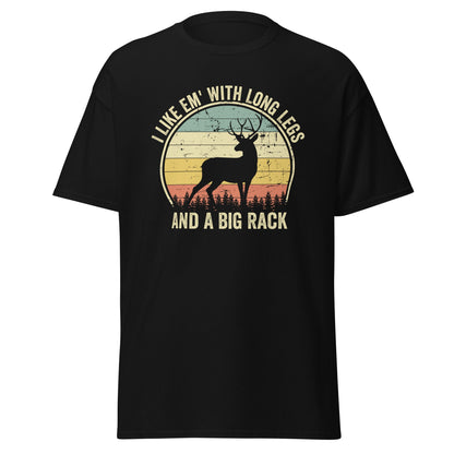 Deer hunting shirt, gift for hunter, I Like Em' With Long Legs And A Big Rack shirt, hunting shirt for men, hunting gifts for men