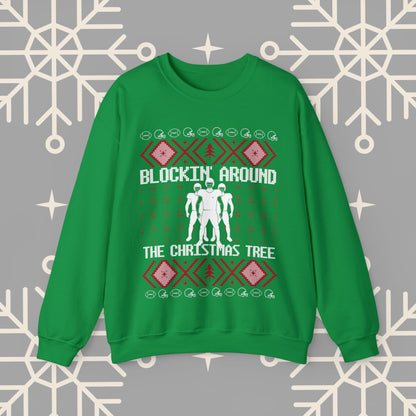 Blockin' Around the Christmas Tree Ugly Christmas , Football Christmas Sweatshirt, Funny Christmas , Football Crewneck