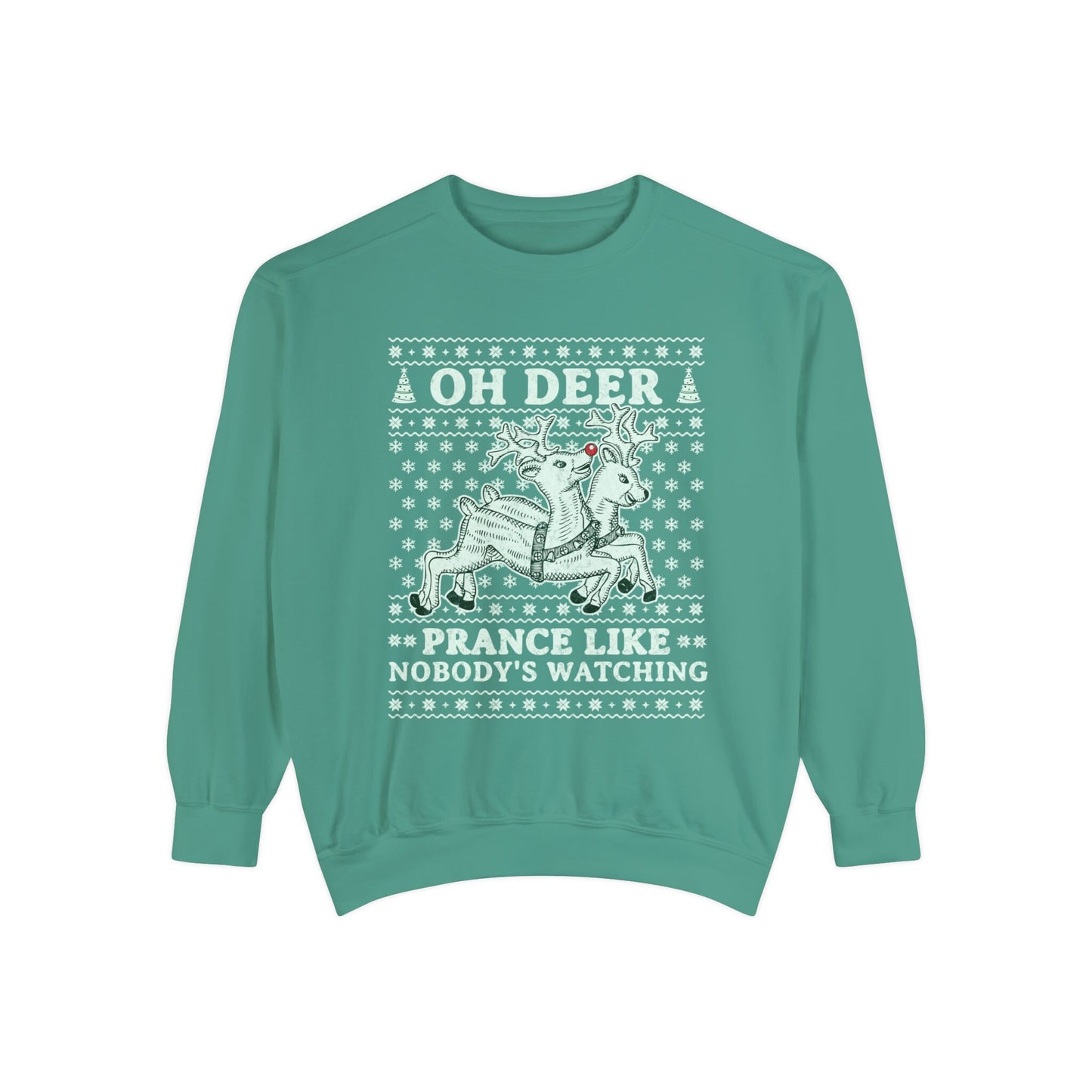 Merry Christmas Sweatshirt Prance Like Nobodys Watching Sweatshirt Funny Reindeer Sweatshirt Ugly Christmas Design