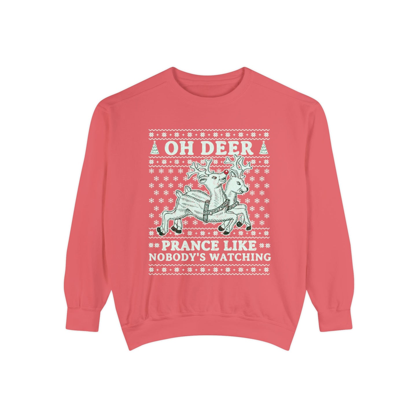 Merry Christmas Sweatshirt Prance Like Nobodys Watching Sweatshirt Funny Reindeer Sweatshirt Ugly Christmas Design