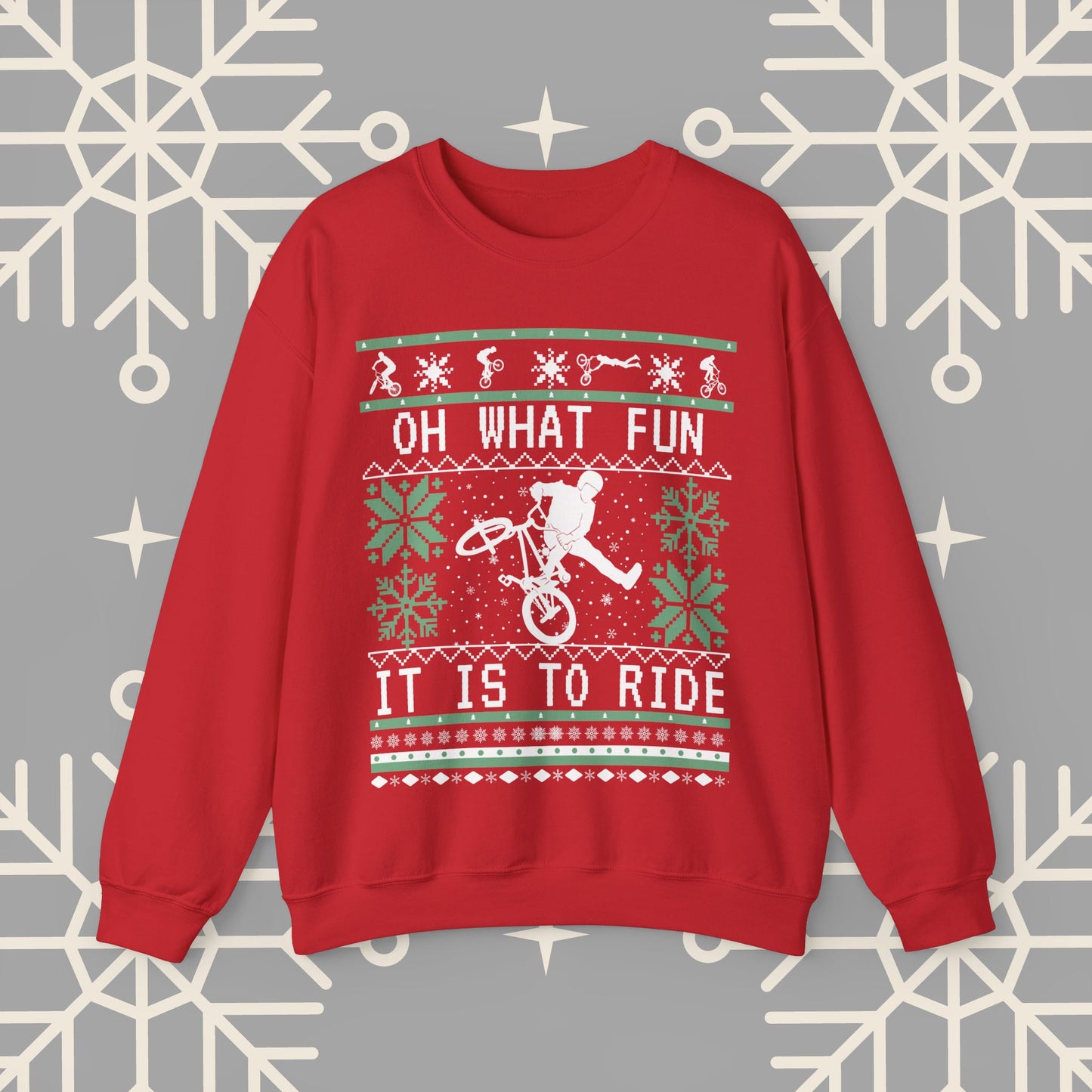 BMX Ugly Christmas , Oh What Fun It Is To Ride, Bike Christmas Sweatshirt, Gift for BMX Biker, Bike Gift for Men