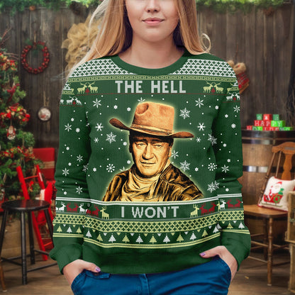 The Hell I Won't Ugly Christmas Sweater: 1980s TV Show Quote