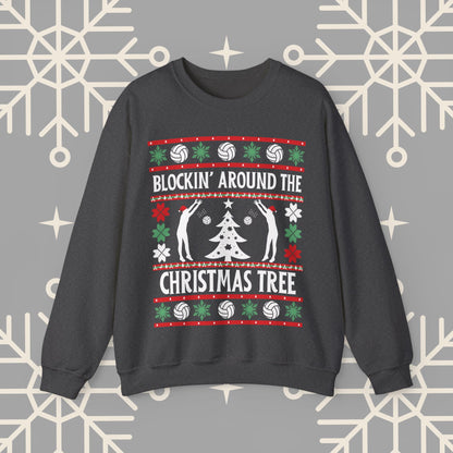 Volleyball Ugly Christmas , Blockin' Around the Christmas Tree Sweatshirt, Funny Holiday Crewneck, Gift for Volleyball Player