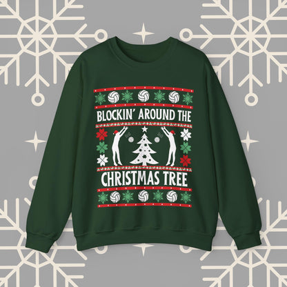 Volleyball Ugly Christmas , Blockin' Around the Christmas Tree Sweatshirt, Funny Holiday Crewneck, Gift for Volleyball Player