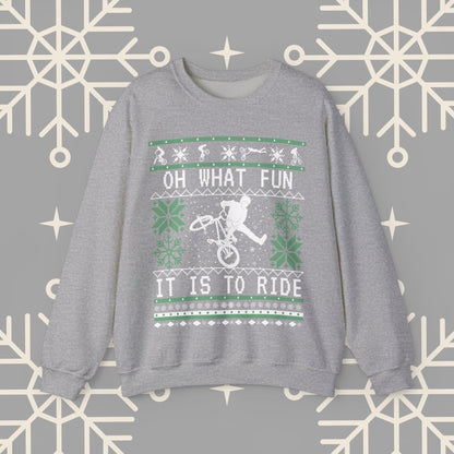 BMX Ugly Christmas , Oh What Fun It Is To Ride, Bike Christmas Sweatshirt, Gift for BMX Biker, Bike Gift for Men